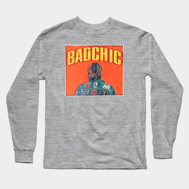 Bad Chic Look Long Sleeve T-Shirt by Digz